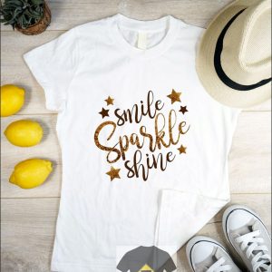 Smile, sparkle, Shine